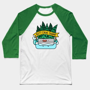 Butt Chug Champ Baseball T-Shirt